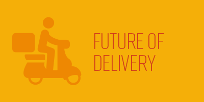 FUTURE OF DELIVERY